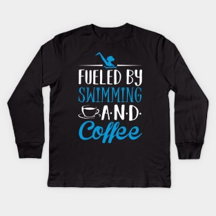 Fueled by Swimming and Coffee Kids Long Sleeve T-Shirt